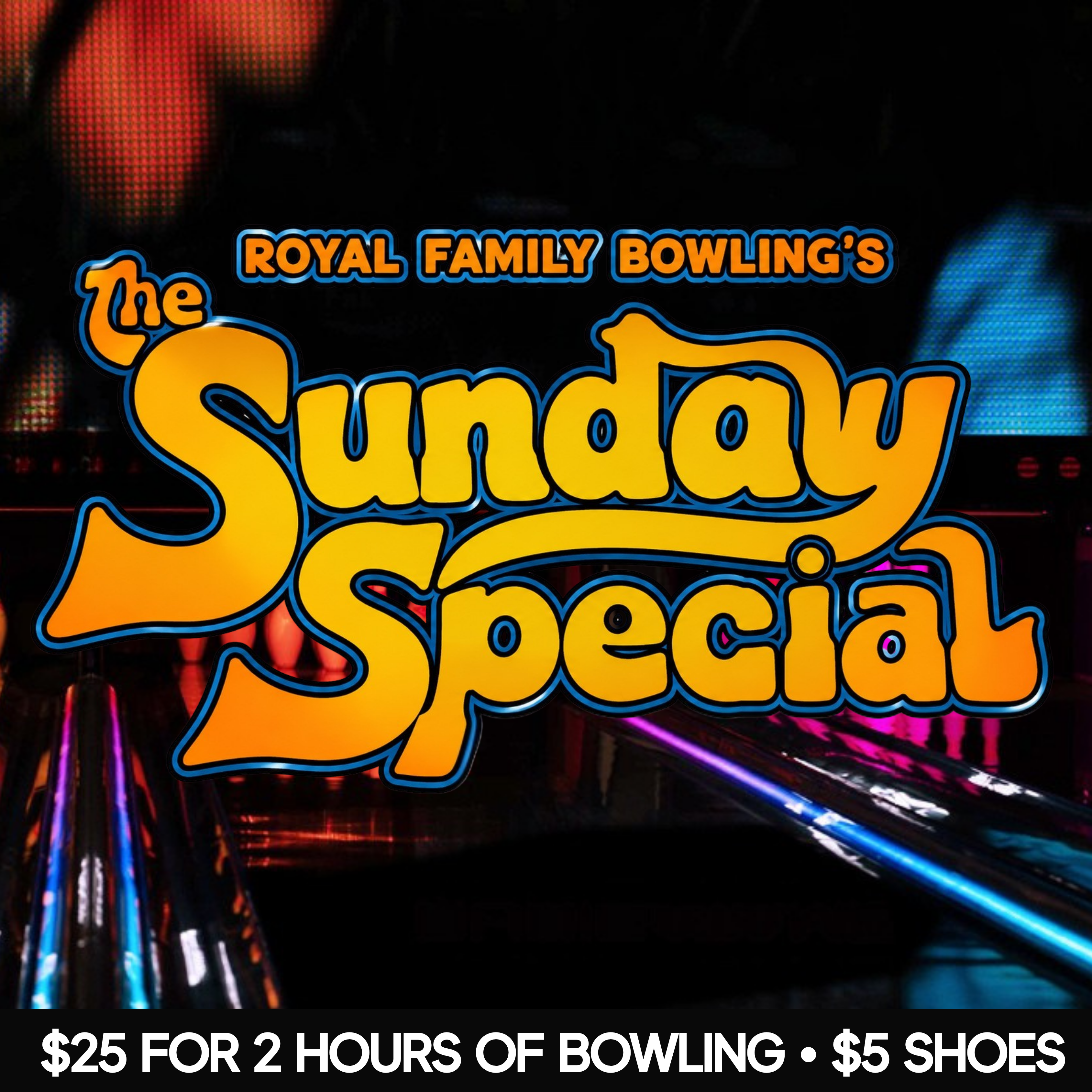 Sunday Special: $25 for 2 hours of bowling